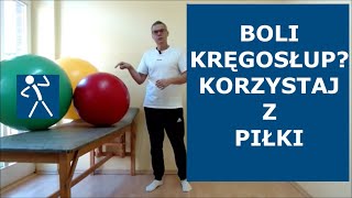 Ból kręgosłupa | Wykorzystanie piłki rehabilitacyjnej w leczeniu |