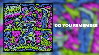 Charles Erickson - Do You Remember (Official Audio)