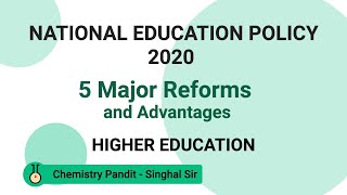 National Education policy 2020 (NEP 2020) | Higher Education | Chemistry Pandit Singhal Sir