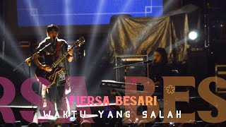 FIERSA BESARI FEAT PUTRI ARIANA - WAKTU YANG SALAH, LIVE AT PKKH UGM