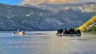 Ausfahrt der Mein Schiff 5 aus dem Kotor Fjord