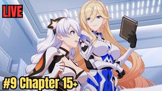 #9 Chapter 15+ | Honkai Impact 3rd Stream | Catching Up Series