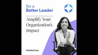 Amplify Your Leadership Impact With Intentionality