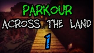 Speed Run Parkour "Across The Land" [1]