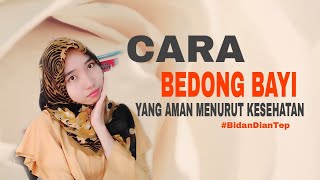 BEDONG BAYI YANG AMAN