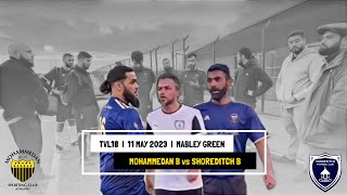 MSC B vs SHOREDITCH B - ILFL TVL18 - 11 MAY 2023