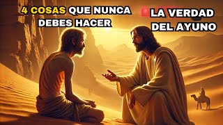 JESÚS EXPLICÓ LA VERDAD SOBRE EL AYUNO