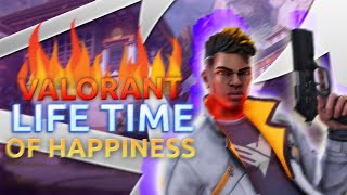 LIFE TIME OF HAPPINESS | VALORANT MONTAGE