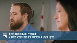 Hybrid Online J.D. Program [Hybrid Juris Doctor Degree in California]