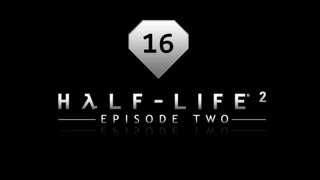 Half Life 2: Ep2 - #16 Grota !