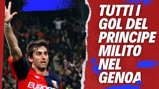 GENOA TUTTI I GOL DEL PRINCIPE DIEGO ALBERTO MILITO NEL GENOA