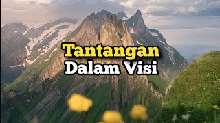 Tantangan Dalam Visi - Renungan dan Doa Pagi Suara Injil 12/7/2024