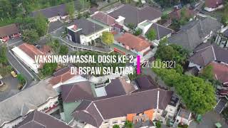 Vaksinasi Massal Dosis ke-2 Tanpa Syarat Domisili Di RSPAW