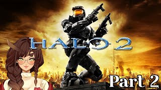 Second Time Spartan Reporting for Duty! | Halo 2 [Part 2]