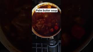 Palm butter soup #food #africanfood #palmbutter #palmnut