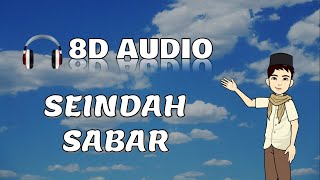 Seindah Sabar - UNIC (Lyrics Video) | 8D Audio