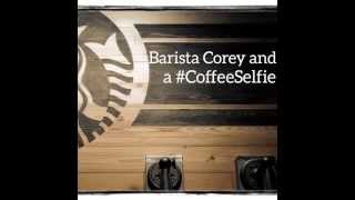 Short Short Film -- BARISTA COREY AND A #COFFEESELFIE (simple funny coffee shop video at Starbucks)