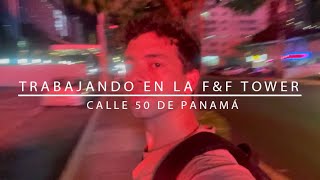 Trabajando en la F & F Tower - Panamá de Noche