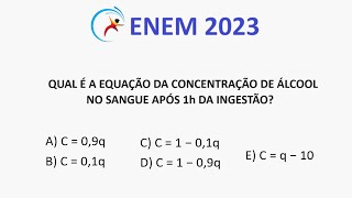 ENEM 2023 - Função Afim - Dirigir após ingerir bebidas alcoólicas ...