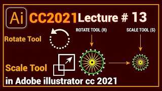 Rotate Tool and Scale Tool In Illustrator CC 2021  Lec 13 |اردو|हिंदी| #Rotate #Scale