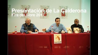 Presentacion de La Calderona. Fira del llibre 2017.