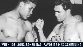 When Joe Louis Boxed Nazi Favorite Max Schmeling