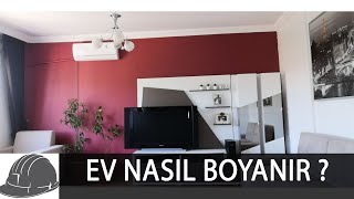 EV BOYARKEN DİKKAT EDİLECEKLER