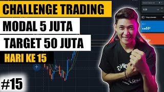 LANJUT TRADING BIAR CEPET DAPET 50 JUTA (#15)