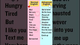 Normal English Vs Advanced English #advancedenglish #advancedvocabulary #normalenglish #esl