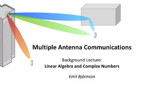 Background 1: Linear Algebra and Complex Numbers