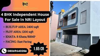 4 BHK Independent House For Sale In NRI Layout/ Call: 08069640286/ Whatsapp: 9591608349