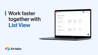 Work faster together with List View | Airtable