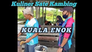 Kuliner Sate Kambing Kuala Enok. #tanahmerah #kualaenok #indragirihilir