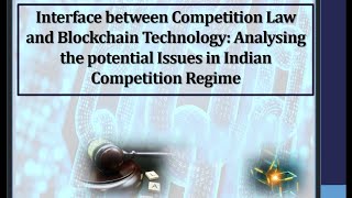 International Conference Paper Presentation |Blockchain Technology & Competition Law|Research paper💯