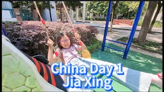 China Day 1 Jia Xing