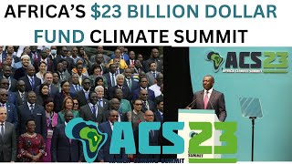 AFRICA SECURES $23 BILLION  FUNDING IN THE 3-DAY  INAUGURAL SUMMIT HELD IN NAIROBI KENYA