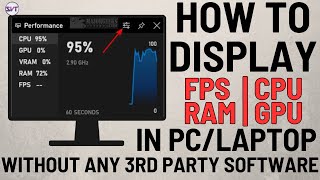 How to Display FPS, RAM, CPU, GPU, VRAM Usage While Gaming with Xbox GameBar | No 3rd Party Software