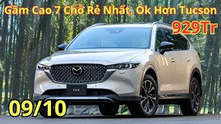 Gầm Cao 7 Chỗ Tầm Tiền Rẻ Hơn Tucson, Giá Xe Mazda CX-8 háng 10 Chốt Ngay Giá Cực Tốt,Lăn Bánh CX-8