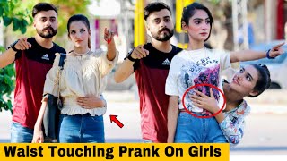 Waist Touching With Twist Prank On Cute Girl's | @SocialTvPranks