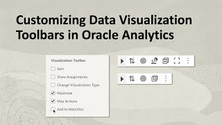 Customizing Data Visualization Toolbars in Oracle Analytics