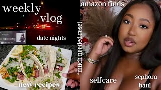 WEEKLY VLOG | MUCH NEEDED RESET, SELF-CARE, AMAZON FINDS, MORE SEPHORA HAULS, COOKING + MORE!!!