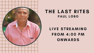 Last rites of Mr. Paul Lobo