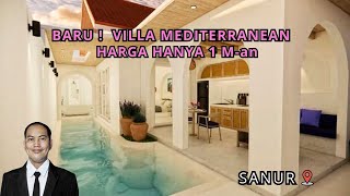 BRAND NEW VILLA MEDITERRANEAN DEKAT PANTAI SANUR