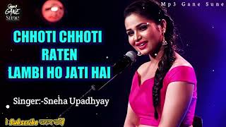 Chhoti Chhoti Raatein I Recreated Love Song I Sneh Upadhya 2022