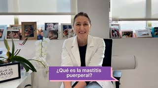 ¿Qué es la mastitis puerperal?