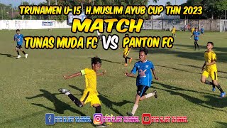 Pejuangan Keras MATCH TUNAS MUDA FC VS PANTON FC