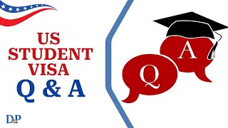 US student visa Q & A