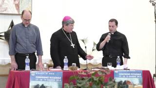 Convegno Ecclesiale Diocesi di Oria 19 giugno 2013 (2^ parte)