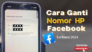 Cara Ganti Nomor HP Lama di Akun Facebook Terbaru 2024