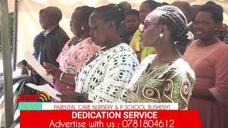 Parental Care Nursery and primary Boarding school Bushenyi P7 Candidates Dedication Service.